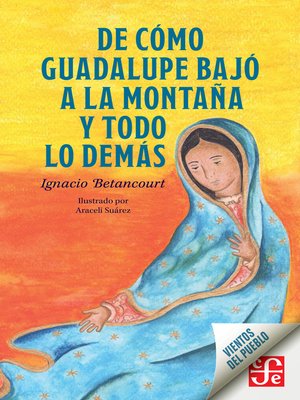 cover image of De cómo Guadalupe bajó a La Montaña y todo lo demás